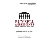 Z Christopher M Buy-Sell Agreements for Closely Held and Family Busi (Tascabile)