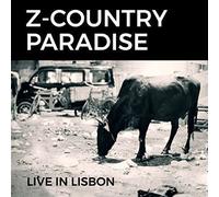 Z-Country Paradise - Live In Lisbon