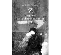 Z. La guerra del soldato Konstantin