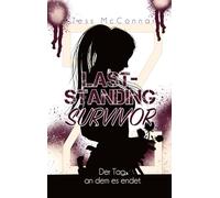 Z - Last-Standing Survivor: Der Tag, an dem es endet. (Band 6): 5