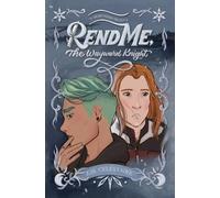 Mary VanAlstine Z M Celestaire Rend Me, The Wayward Knight (Tascabile)