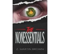 Z Martin Brown The Nonessentials (Tascabile)