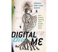 Z Nicolazzo Alden C. Jones Sy Simms Digital Me (Tascabile) American Campus