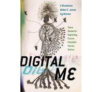 Z Nicolazzo Alden C. Jones Sy Simms Digital Me (Tascabile) American Campus