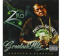 Z-Ro - Greatest Hits-Chopped & Screwed