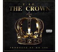 Z-Ro - The Crown
