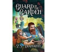 Z S Diamanti Guard in the Garden (Tascabile) Fables of Finlestia