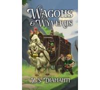 Z S Diamanti Wagons & Wyverns (Tascabile)
