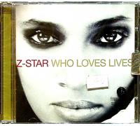 Z-Star - Who Loves Lives CD Jazz Latin 2004 Virgin