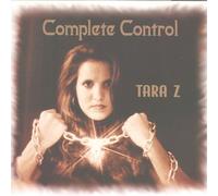 Z,Tara - Complete Control (US Import)