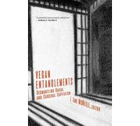 Z. Zane McNeill Vegan Entanglements (Tascabile)