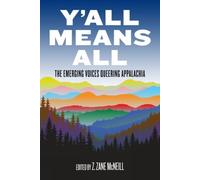 Z. Zane McNeill Y'all Means All (Tascabile)