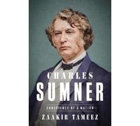 Zaakir Tameez Charles Sumner (Copertina rigida)