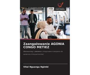 Zaangażowanie AGONIA CONGO METIEZ