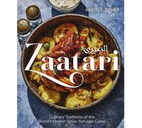 Zaatari: Culinary Traditions of the World's Largest Syrian Refugee Camp
