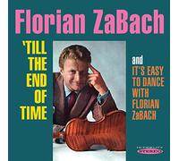 Florian ZaBach 'Till the End of Time/It's Easy to Dance With Florian ZaBach (CD)