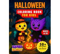 Zabbo & Bloomy’s Halloween Coloring Book: A Fun and Creative Coloring Adventure with Costumes, Pumpkins, and Friendly Ghosts for Kids Ages 6-10