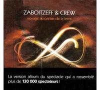 ZABOITZEFF, THIERRY - VOYAGE AU CENTRE DE LA..