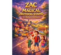 Zac And The Magical Hotdog Stand