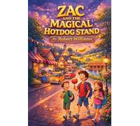 Zac And The Magical Hotdog Stand