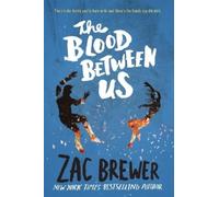 Zac Brewer The Blood Between Us (Tascabile)