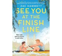 Zac Hammett See You at the Finish Line (Tascabile)