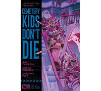 Cemetery Kids Don't Die Vol 2: Run Rabid