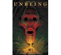 Zac Thompson Hayden Sherman Jim Campbell Into the Unbeing Volume 2 (Tascabile)