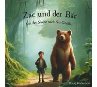 Zac und der Bär - Auf der Suche nach den Gorillas