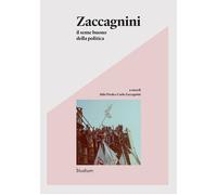 Zaccagnini. Il seme buono della politica - [Studium]