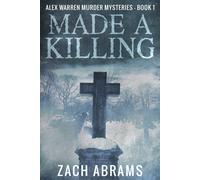 Zach Abrams Made A Killing (Tascabile) Alex Warren Murder Mysteries