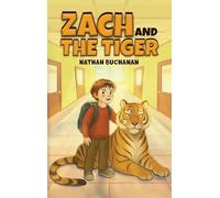 ZACH AND THE TIGER