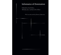 Zach Blas Informatics of Domination (Copertina rigida)