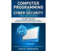 Zach Codings Computer Programming And Cyber Security for Beginners (Tascabile)