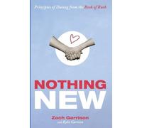 Zach Garrison Kylie Garrison Nothing New (Tascabile)