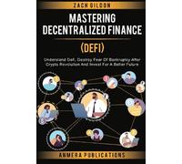 Zach Gildon Mastering Decentralized Finance (DeFi) (Tascabile)