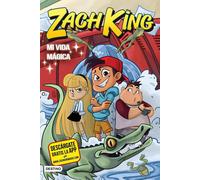 Zach King Andrés Rus Sá Zach King. Mi vida mágica: 1 (La isla del ti (Tascabile)