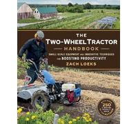 Zach Loeks The Two-Wheel Tractor Handbook (Tascabile)