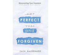 Zach Maldonado Perfect and Forgiven (Tascabile)