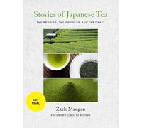 Zach Mangan Stories of Japanese Tea (Tascabile)