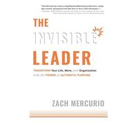 Zach Mercurio The Invisible Leader (Copertina rigida)