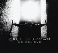 Zach Norman - We Believe