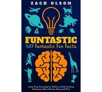 Zach Olson Funtastic 507 Fantastic Fun Facts (Tascabile)