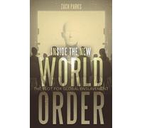 Zach Parks Inside the New World Order (Tascabile)