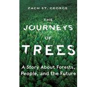 Zach St. George The Journeys of Trees (Copertina rigida)