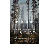Zach St. George The Journeys of Trees (Tascabile)