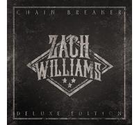 Zach Williams Chain Breaker (Deluxe Edition)
