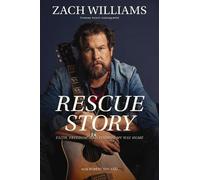 Zach Williams Rescue Story (Copertina rigida)