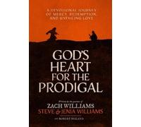 Zach Williams Steve Williams Jenia Wi God's Heart for the Pr (Copertina rigida)