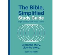 Zach Windahl The Bible, Simplified Study Guide plus Streaming Video (Tascabile)